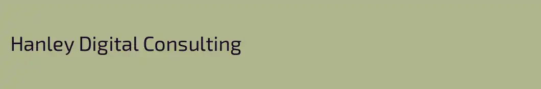 Hanley Digital Consulting